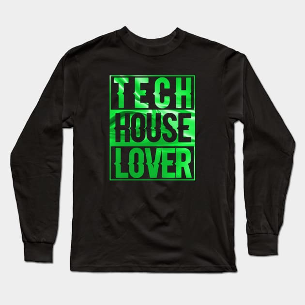 TECH HOUSE LOVER - COLLECTOR GREEN FLUO EDITION Long Sleeve T-Shirt by BACK TO THE 90´S